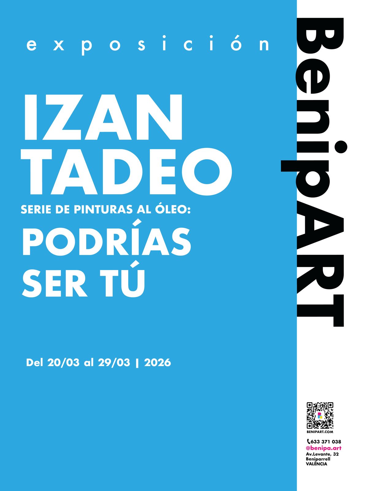 Exposición Izan Tadeo Podrías ser tú en Benipa.Art del 20 al 29 de marzo 2026